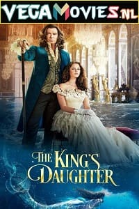  The Kings Daughter (2022) English DD 2.0 480p [300MB] | 720p [800MB]