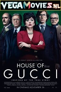  House of Gucci (2021) {English with Subtitles} 480p [500MB] | 720p [950MB]