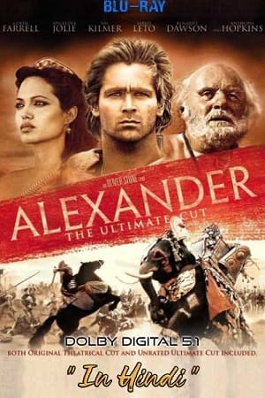  Alexander (2004) Dual Audio {Hindi-English} 480p [500MB] | 720p [1.2GB] | 1080p [4.7GB]