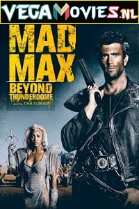  Mad Max 3 – Beyond Thunderdome (1985) Dual Audio {Hindi-English} 480p [350MB] | 720p [950MB] | 1080p [2GB]