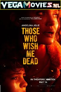  Those Who Wish Me Dead (2021) English 480p [300MB] | 720p [800MB] | 1080p [2GB]