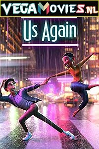  Us Again (2021) English 720p [70MB] | 1080p [130MB]