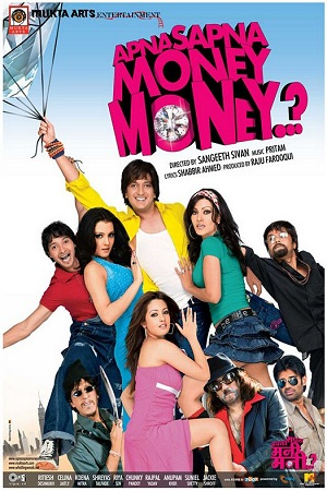  Apna Sapna Money Money (2006) Hindi Full Movie 480p [350MB] | 720p [1GB] | 1080p [3GB]