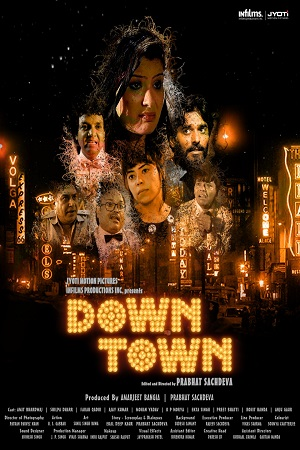  Down Town (2021) Hindi Full Movie 480p [200MB] | 720p [550MB]