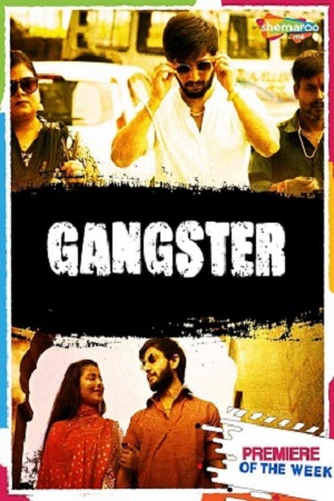  Gangster (2021) Hindi Full Movie 480p [250MB] | 720p [800MB]