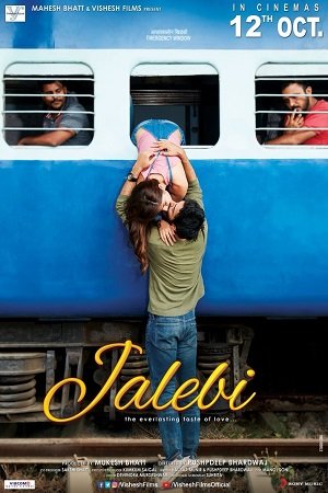  Jalebi (2018) HDRip Hindi Full Movie 480p [300MB] | 720p [900MB] | 1080p [3GB]