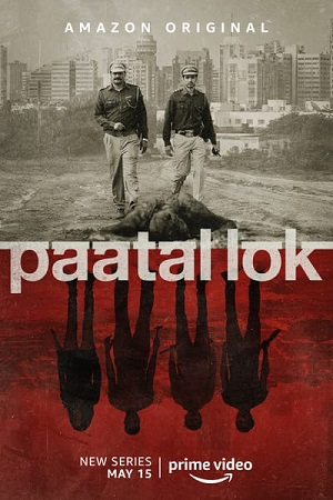  Paatal Lok – Amazon Original (2020) Season 1 Hindi DD5.1 Complete WEB Series 480p [150MB] | 720p [350MB] WEB-DL