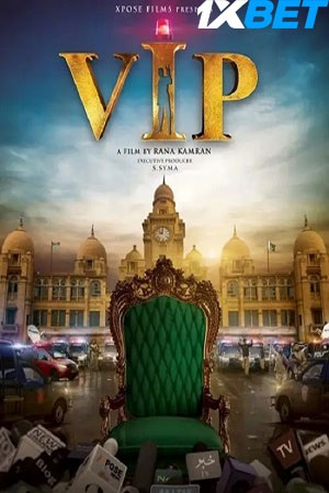  VIP (2023) Urdu Full Movie HDCAM 480p [430MB] | 720p [1.3GB] | 1080p [2.3GB]