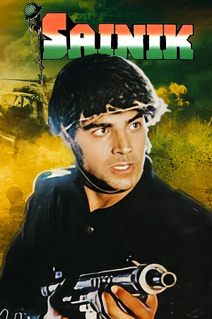 Sainik (1993) WEB-DL Hindi Full Movie  480p [415MB] | 720p [1.3GB] | 1080p [2.8GB]